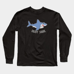 daddy shark Long Sleeve T-Shirt